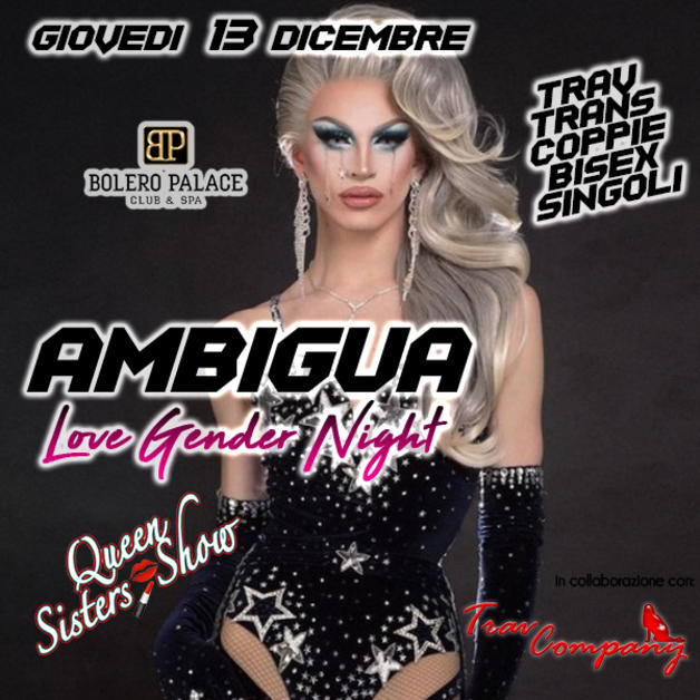 AMBUGUA - Love Gender Night Bolero Palace Club Privè e Spa, Bologna - Gio 13 Dic 21:30 